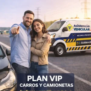 Plan VIP de Asistencia Vehicular para carros y camionetas con atención en vía y respaldo inmediato